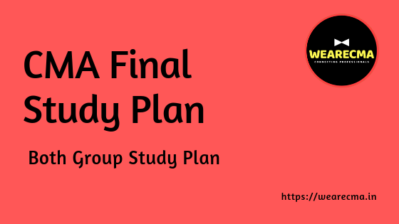 CMA Final Study Plan – Both Group