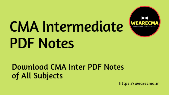 Download CMA Intermediate PDF Notes