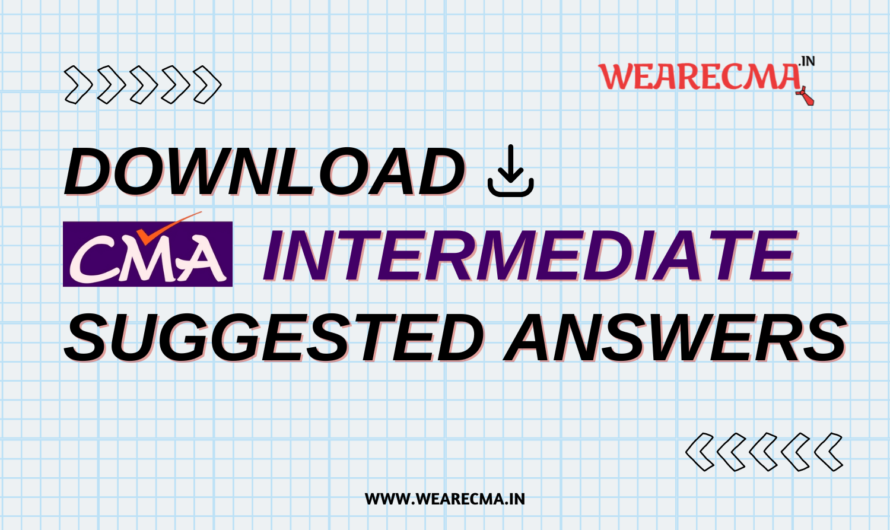 Download CMA Intermediate Suggested Answers